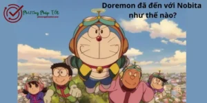 Doremon đã đến với nobita như thế nào